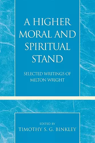 A Higher Moral and Spiritual Stand cover