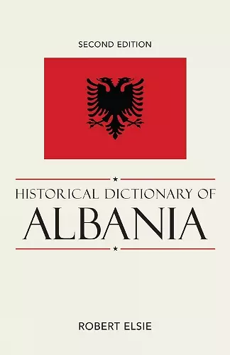 Historical Dictionary of Albania cover