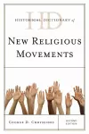 Historical Dictionary of New Religious Movements cover