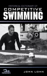 Historical Dictionary of Competitive Swimming cover