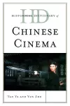 Historical Dictionary of Chinese Cinema cover