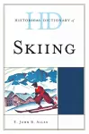 Historical Dictionary of Skiing cover