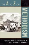 The A to Z of Methodism cover