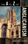 The A to Z of Anglicanism cover