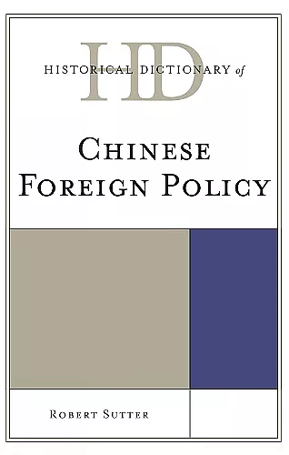 Historical Dictionary of Chinese Foreign Policy cover