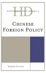 Historical Dictionary of Chinese Foreign Policy cover