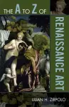 The A to Z of Renaissance Art cover