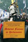 Medieval Fantasy as Performance cover