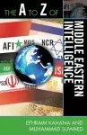 The A to Z of Middle Eastern Intelligence cover