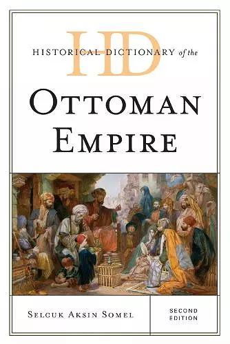 Historical Dictionary of the Ottoman Empire cover