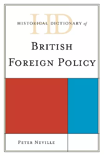 Historical Dictionary of British Foreign Policy cover