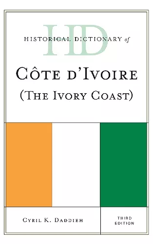 Historical Dictionary of Cote d'Ivoire (The Ivory Coast) cover