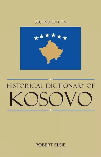 Historical Dictionary of Kosovo cover