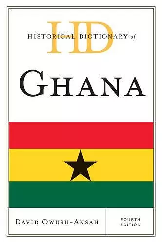 Historical Dictionary of Ghana cover