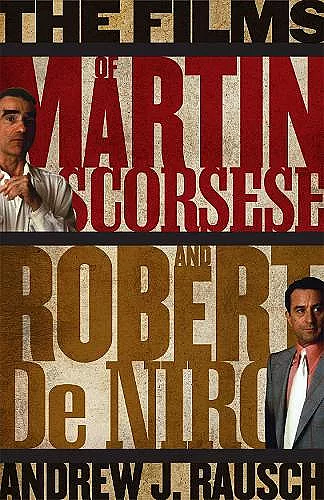 The Films of Martin Scorsese and Robert De Niro cover