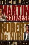 The Films of Martin Scorsese and Robert De Niro cover