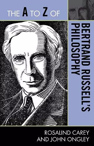 The A to Z of Bertrand Russell's Philosophy cover