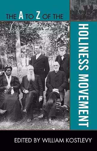 The A to Z of the Holiness Movement cover