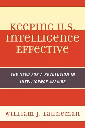 Keeping U.S. Intelligence Effective cover