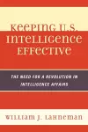 Keeping U.S. Intelligence Effective cover