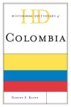 Historical Dictionary of Colombia cover