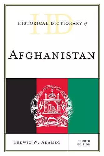 Historical Dictionary of Afghanistan cover