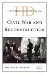 Historical Dictionary of the Civil War and Reconstruction cover