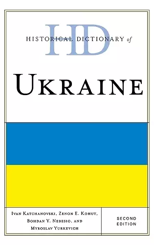 Historical Dictionary of Ukraine cover