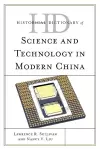 Historical Dictionary of Science and Technology in Modern China cover