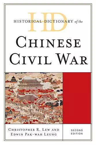 Historical Dictionary of the Chinese Civil War cover