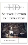 Historical Dictionary of Science Fiction in Literature cover