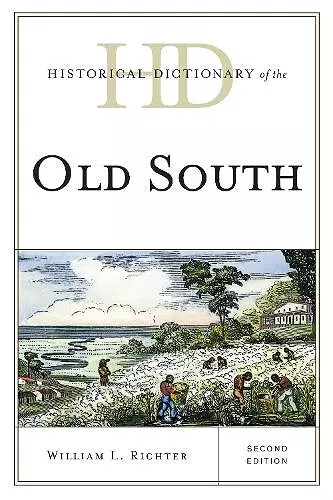 Historical Dictionary of the Old South cover