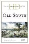 Historical Dictionary of the Old South cover