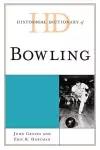 Historical Dictionary of Bowling cover