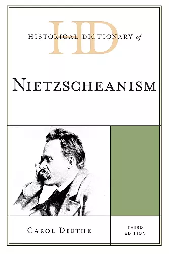 Historical Dictionary of Nietzscheanism cover