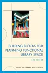 Building Blocks for Planning Functional Library Space cover