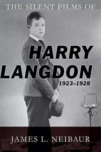 The Silent Films of Harry Langdon (1923-1928) cover