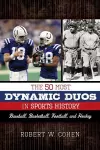 The 50 Most Dynamic Duos in Sports History cover