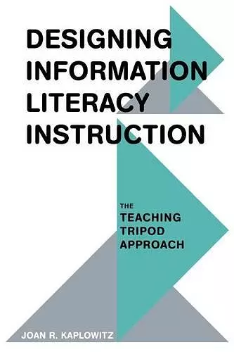 Designing Information Literacy Instruction cover