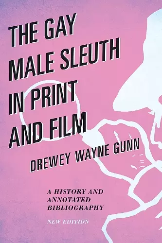 The Gay Male Sleuth in Print and Film cover