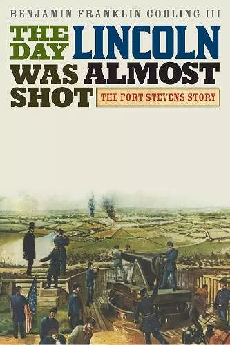 The Day Lincoln Was Almost Shot cover