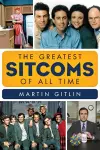 The Greatest Sitcoms of All Time cover