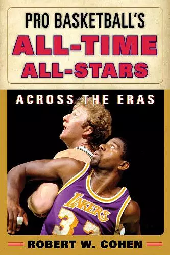Pro Basketball's All-Time All-Stars cover