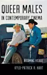 Queer Males in Contemporary Cinema cover