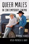 Queer Males in Contemporary Cinema cover