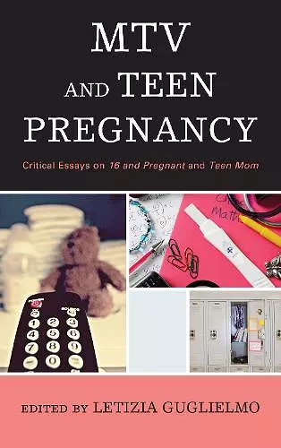 MTV and Teen Pregnancy cover