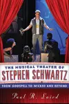 The Musical Theater of Stephen Schwartz cover