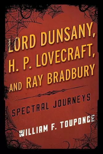Lord Dunsany, H.P. Lovecraft, and Ray Bradbury cover