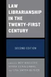 Law Librarianship in the Twenty-First Century cover