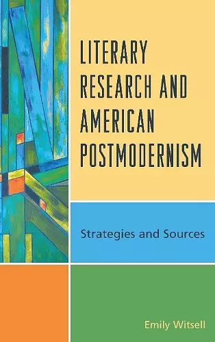 Literary Research and American Postmodernism cover